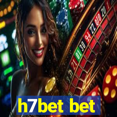 h7bet bet